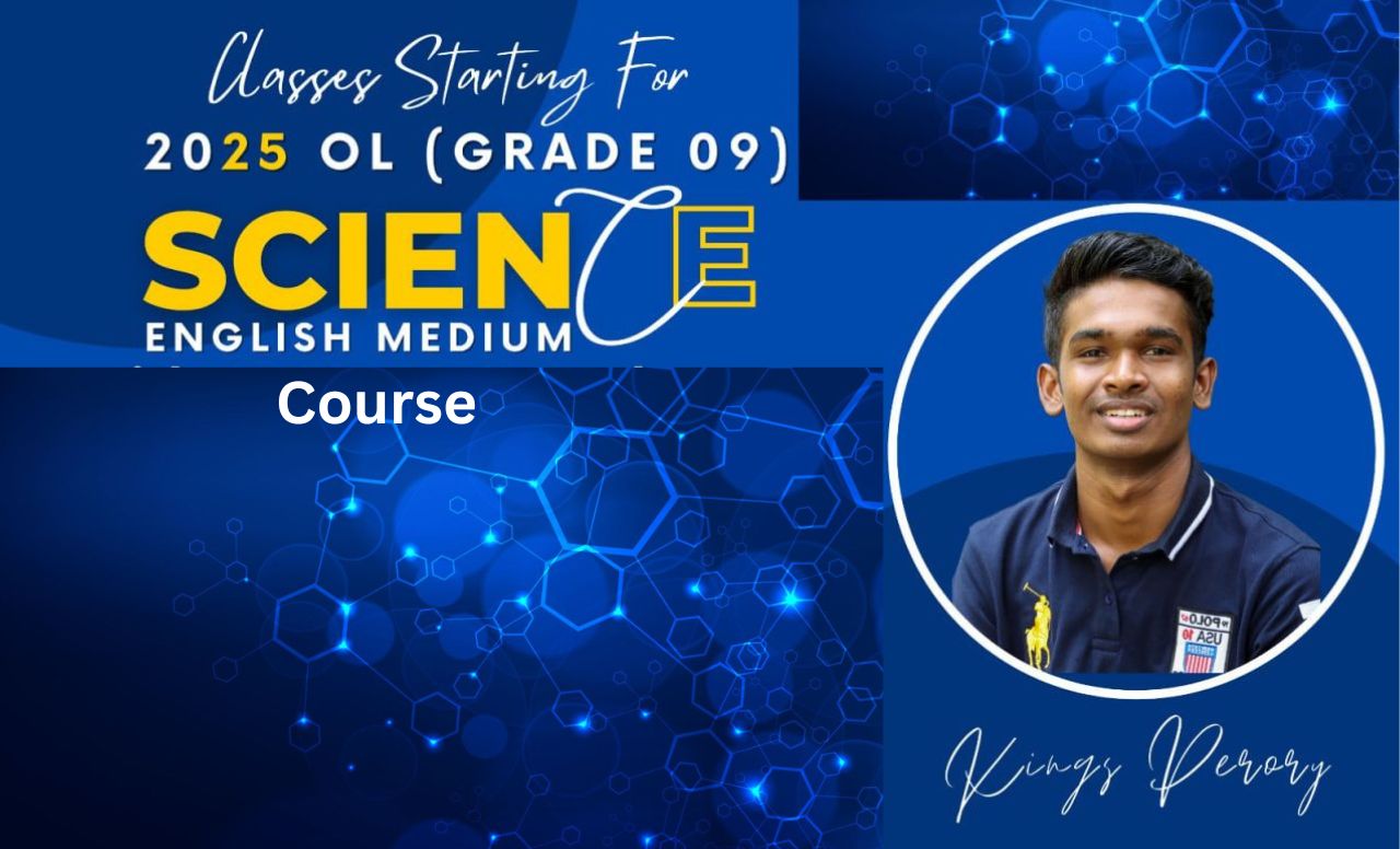 Grade 09 Science ( 2025 O/L ) Theory Video Course May’23