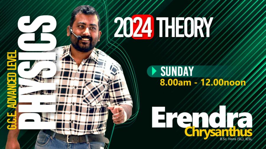 2024  Theory A/L Physics Class (English Medium Sri Lankan Syllabus) May 24