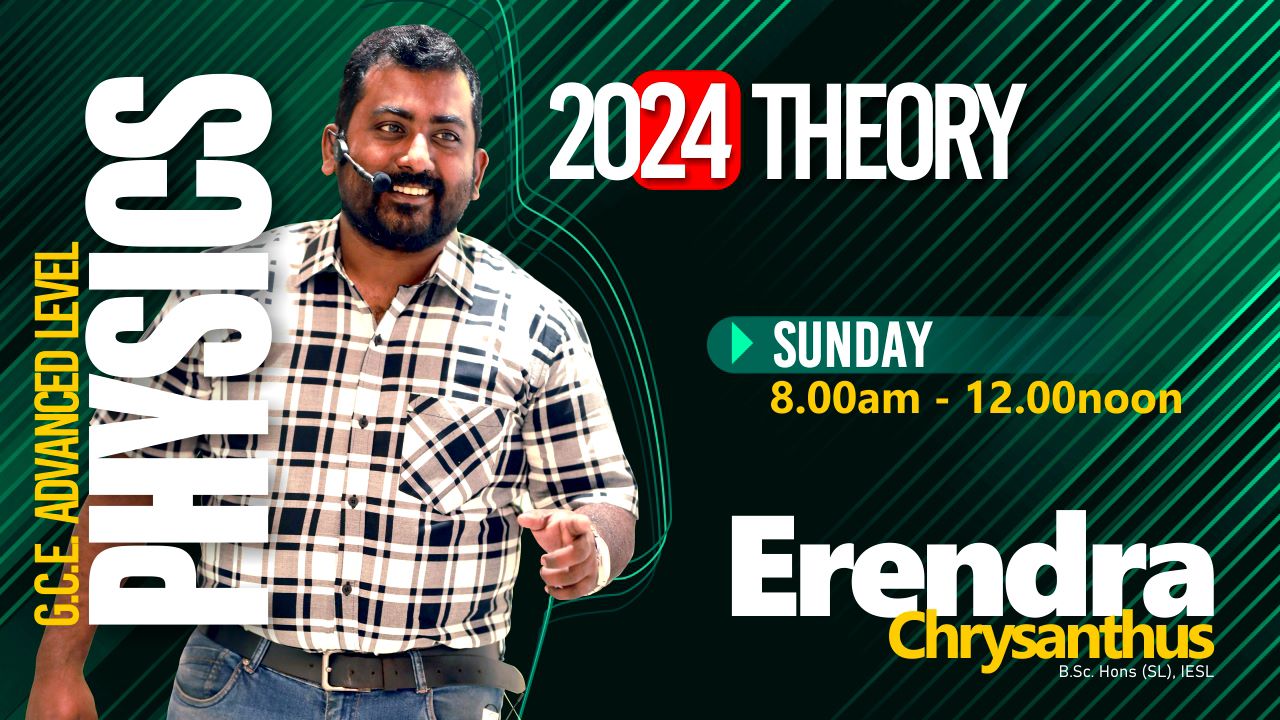 2024 Theory A/L Physics (English Medium Sri Lankan Syllabus) Course August’23