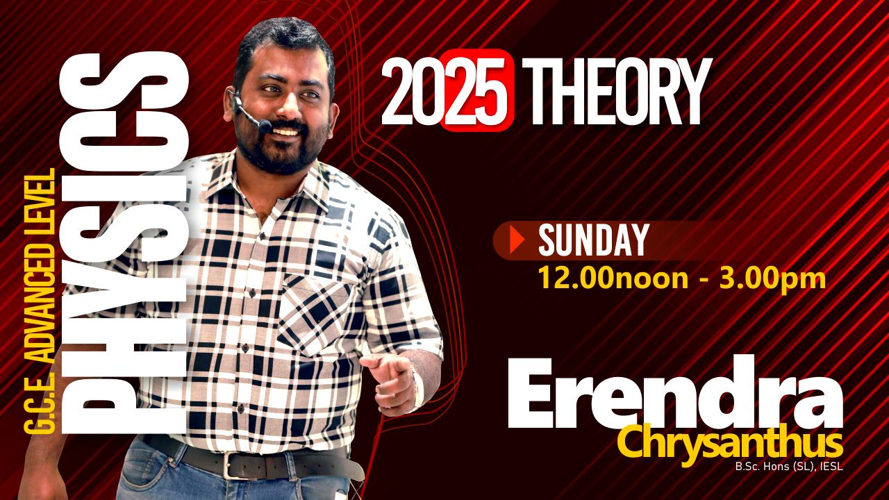 2025 A/L Physics Theory( English Medium) Course August 23