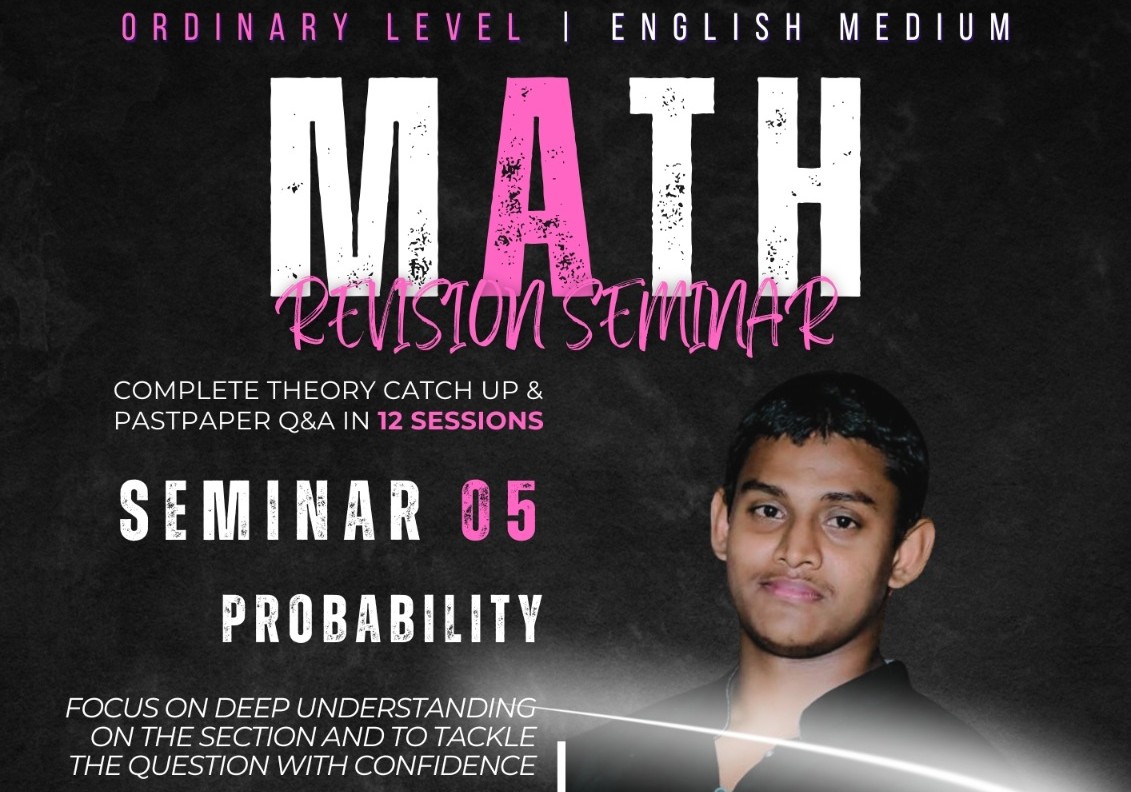 2024 O/L Maths Seminar 5 – Probability Course– Vidushan Sir