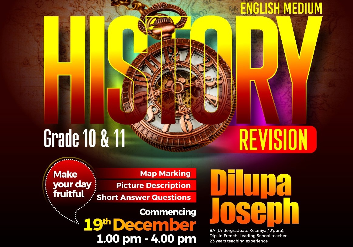 Gr 10 & 11 (O/L) History Weekly Revision course  – Dilupa Teacher 19th Dec 24