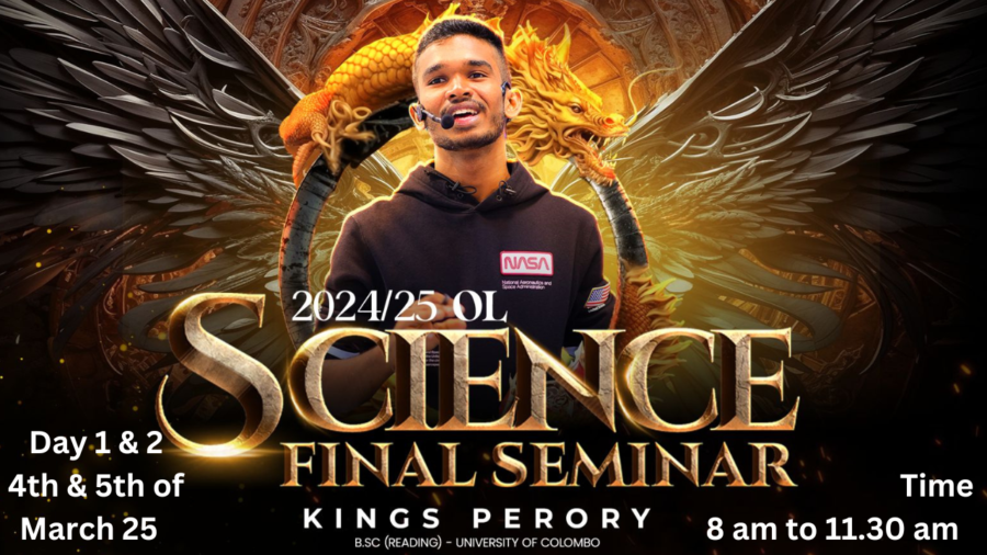 2024/25  O/L Science Final Seminar Day 1&2, 4th & 5th March 25 By Kings Perory Sir